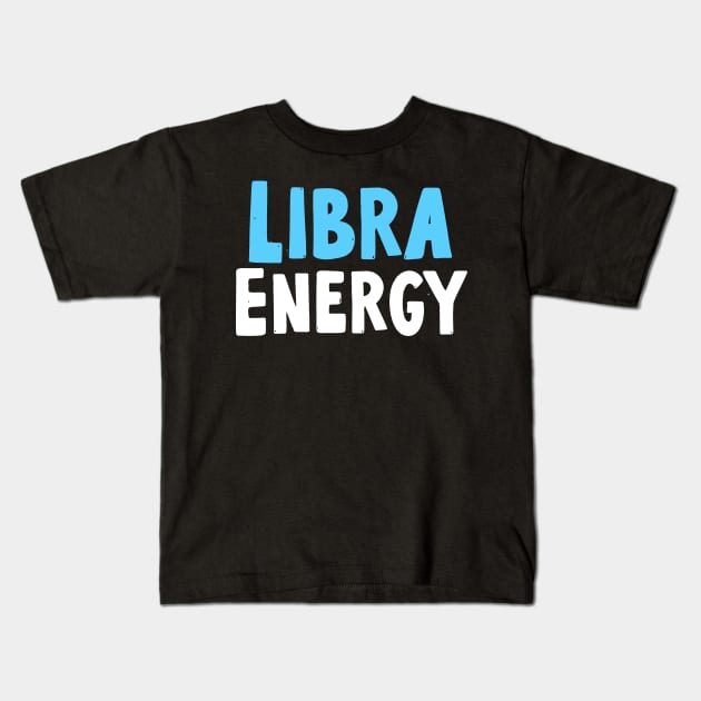 libra energy Kids T-Shirt by Sloop